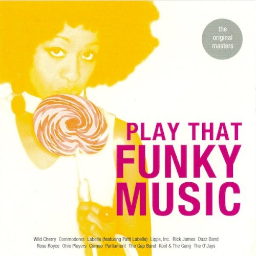 Play That Funky Music