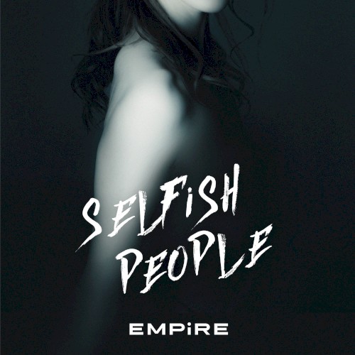 SELFiSH PEOPLE