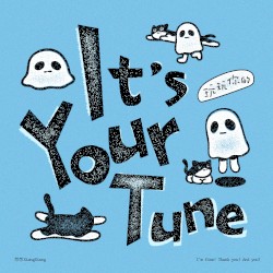 It's Your Tune