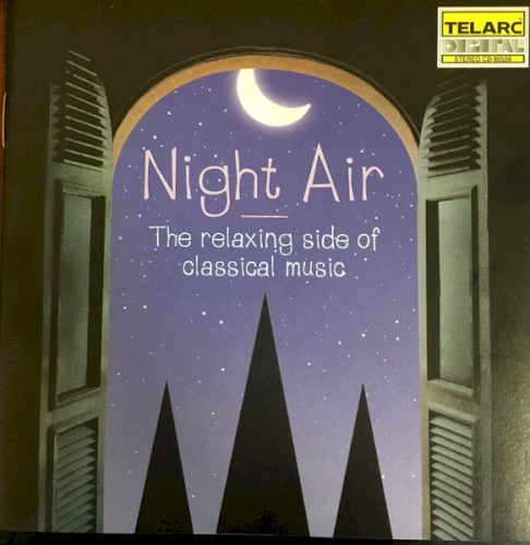 Night Air: The Relaxing Side of Classical Music