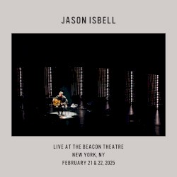 Live at the Beacon Theatre - New York, NY - February 21 & 22, 2025
