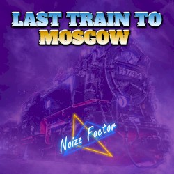 Last Train To Moscow