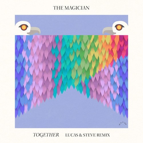 Together (Lucas & Steve Remix)