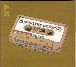This Ain't No Rave Tape Vol. 1