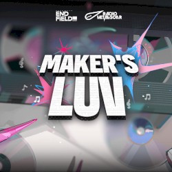 Maker's Luv