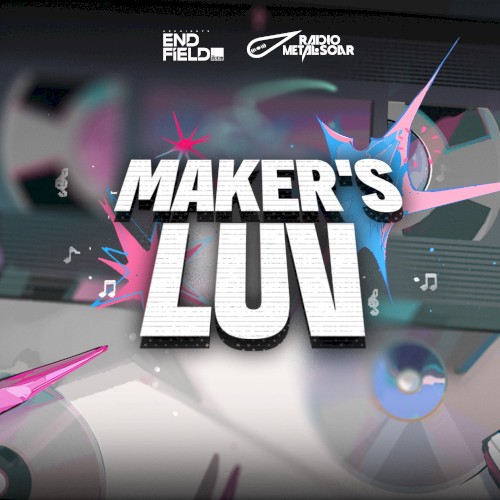 Maker's Luv