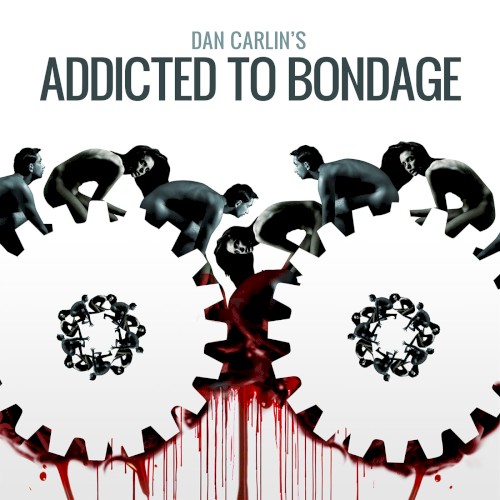 Dan Carlin's Hardcore History #26, “(BLITZ) Addicted to Bondage”