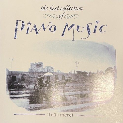 the best collection of PIANO MUSIC - Traumerei