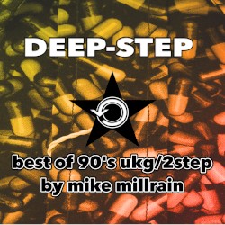 DEEP-STEP - best of 90's ukg/2step by mike millrain