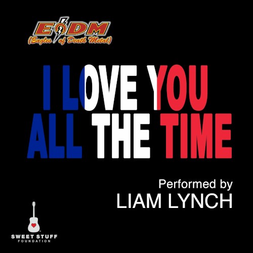 I Love You All the Time (Play It Forward Campaign)