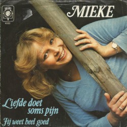 Liefde doet soms pijn / Jij weet heel goed...