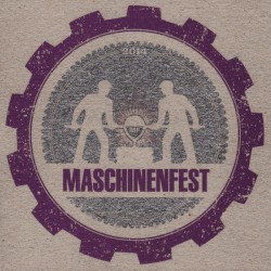 Maschinenfest 2014