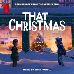 That Christmas: Soundtrack from the Netflix Film