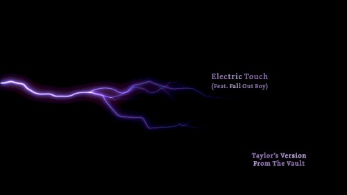 Electric Touch (Taylor’s version) (from The Vault)