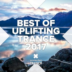 Best of Uplifting Trance 2017