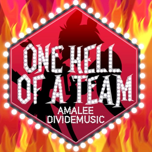 One Hell of a Team (Inspired by "Hazbin Hotel")