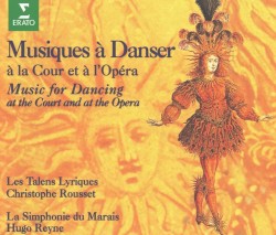 Musiques à danser, à la cour et à l'opéra