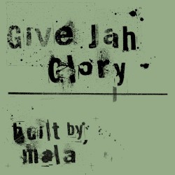 Give Jah Glory