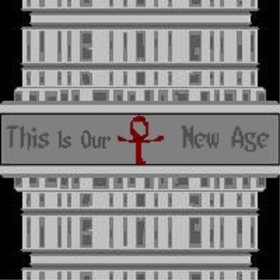 This Is Our New Age