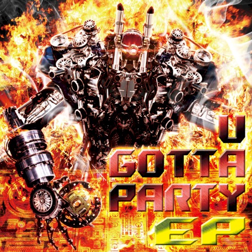 U Gotta Party EP