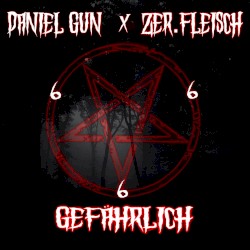 Gefährlich