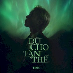 Dù Cho Tận Thế