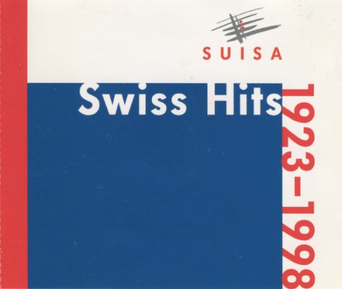Swiss Hits 1923 - 1998