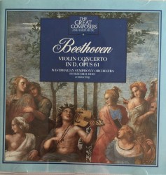 The Great Composers, No. 6: Beethoven: Violin Concerto in D major, Op. 61