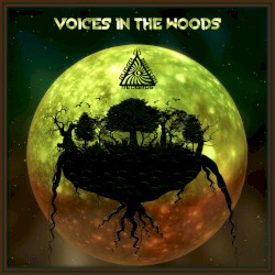 Voices in the Woods