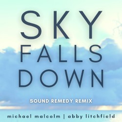 Sky Falls Down (Sound Remedy remix)