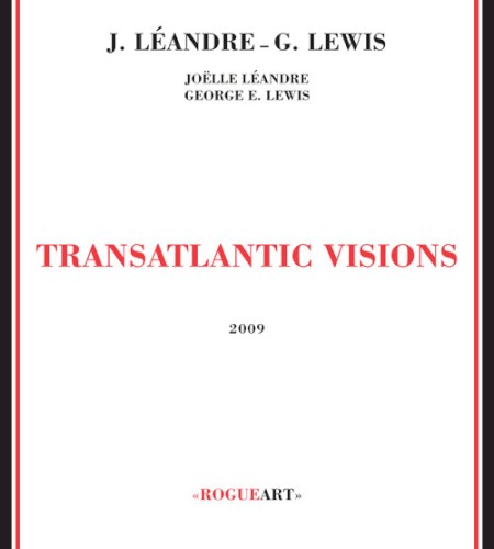 Transatlantic Visions