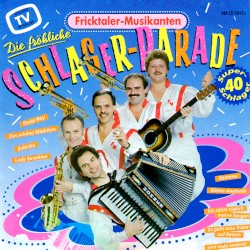 Die Fröliche Schlager-Parade 2 • 40 Super Schlager