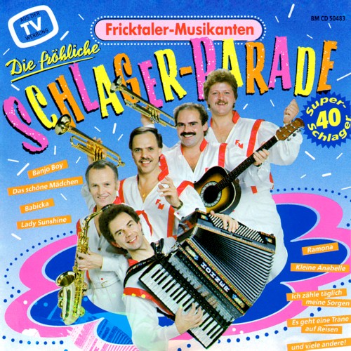Die Fröliche Schlager-Parade 2 • 40 Super Schlager
