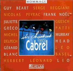 Hommage : Ils chantent Francis Cabrel