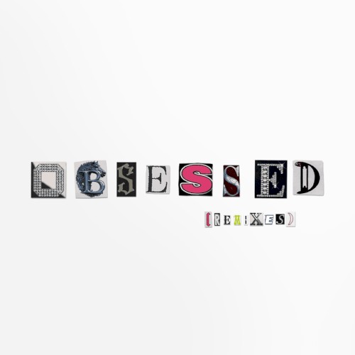 Obsessed (Remixes)