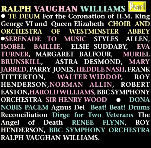 Te Deum: For the Coronation of H.M. King George VI and Queen Elizabeth / Serenade to Music / Dona nobis pacem