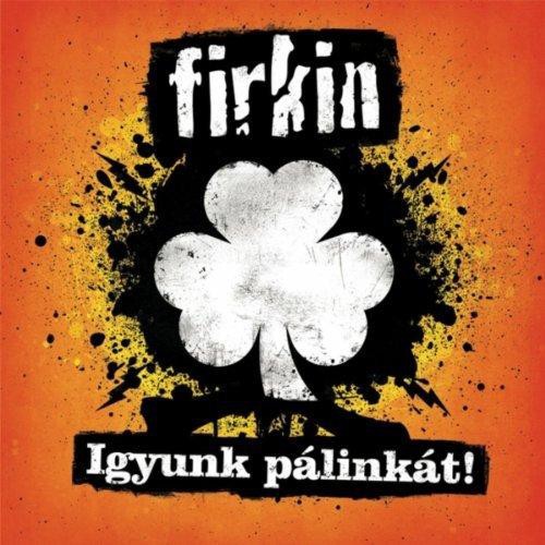 Igyunk Pálinkát!