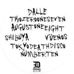 TWOZEROONESEVENAUGUSTONEEIGHTSHIBUYAVUENOSTOKYODEATHDISCONUMBERTEN
