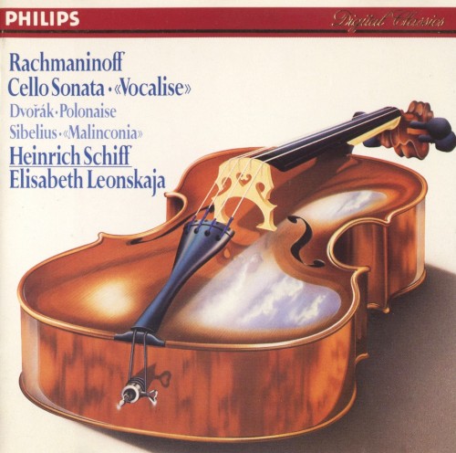 Rachmaninoff: Cello Sonata / Vocalise / Dvořák: Polonaise / Sibelius: Malinconia