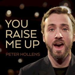 You Raise Me Up