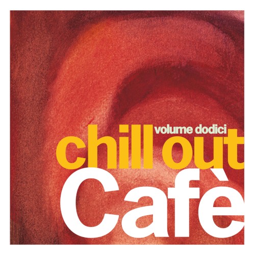 Chill Out Café, Volume Dodici