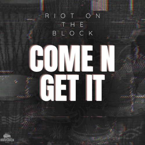 Come N Get It