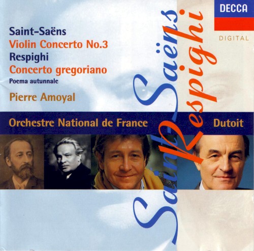 Saint‐Saëns: Violin Concerto no. 3 / Respighi: Concerto gregoriano
