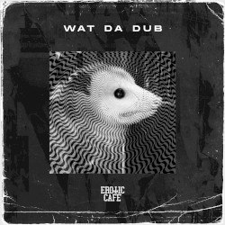 Wat Da Dub