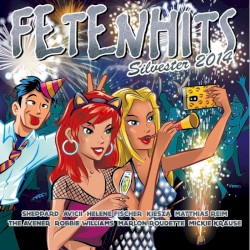 Fetenhits: Silvester 2014