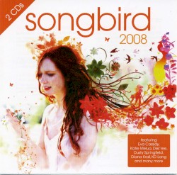 Songbird 2008