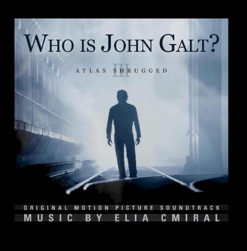 Atlas Shrugged III: Who Is John Galt?