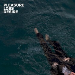 Pleasure Loss Desire