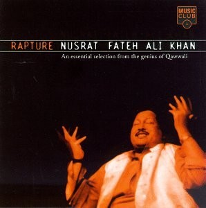 Rapture: An Essential Selection from the Genius of Qawwali