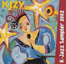 KJZY 93.7 K-Jazz Sampler 2002